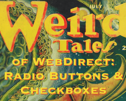 Weird Tales of WebDirect - Radio Buttons & Checkboxes
